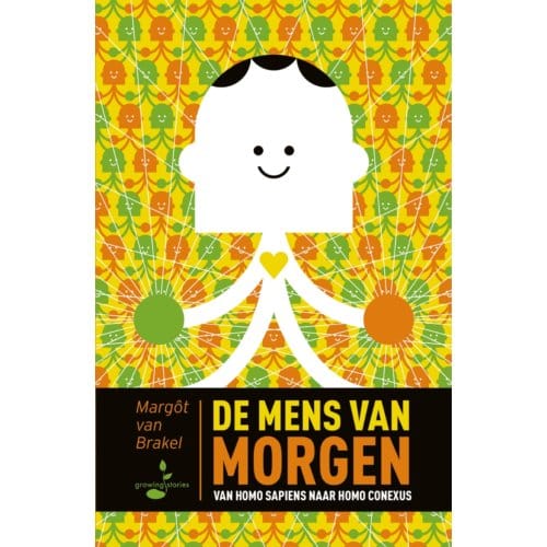 De Mens Van Morgen - Margôt van Brakel