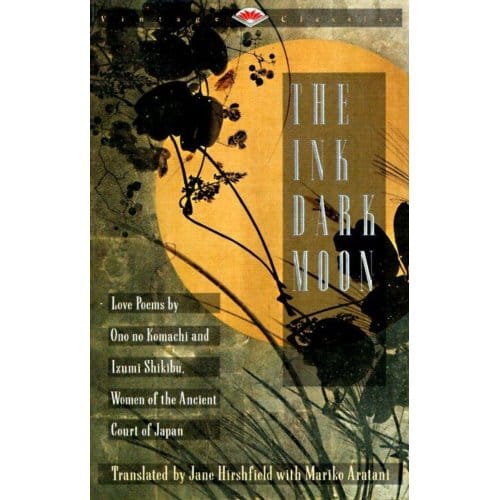 The Ink Dark Moon - Jane Hishfield