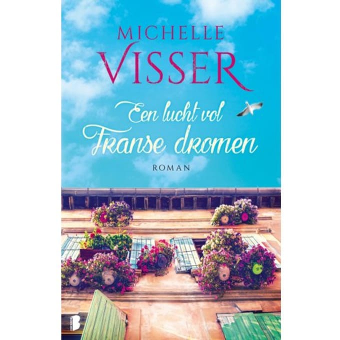 Een Lucht Vol Franse Dromen - Michelle Visser