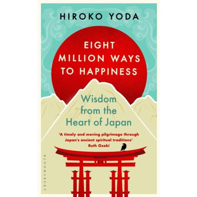 Eight Million Ways To Happiness - Hiroko Yoda