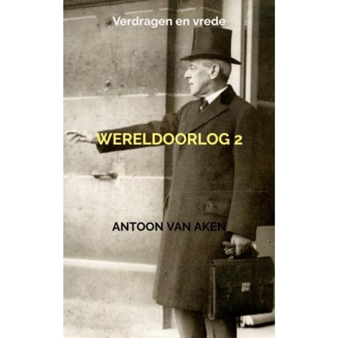 Wereldoorlog 2 - Antoon van Aken