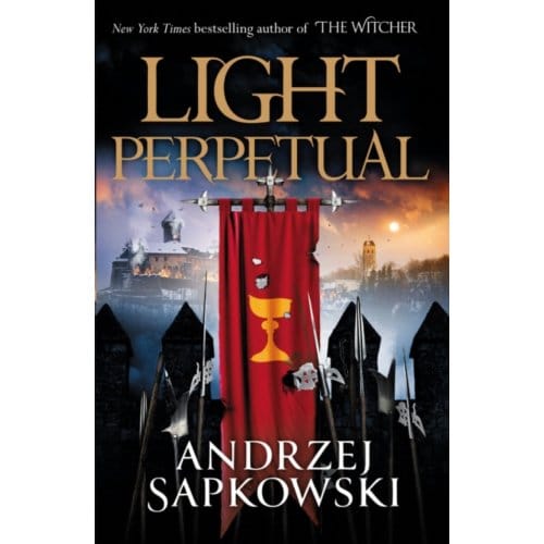 Light Perpetual - The Hussite Trilogy - Andrzej Sapkowski