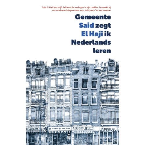 Gemeente Zegt Ik Nederlands Leren - Said El Haji