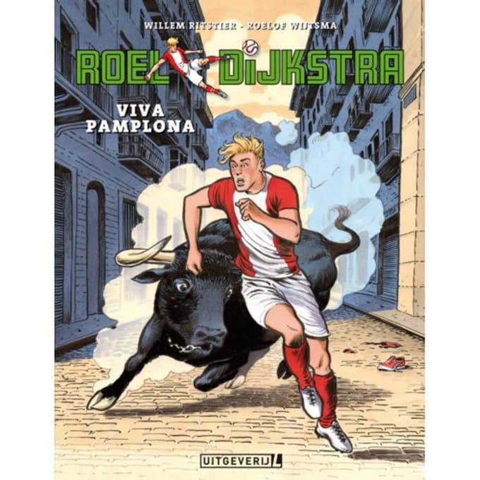 Viva Pamplona - Roel Dijkstra - Willem Ritstier