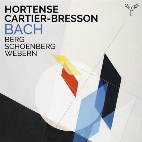 Hortense Cartier-Bresson - Bach, Berg Schoenberg, Webern (CD)