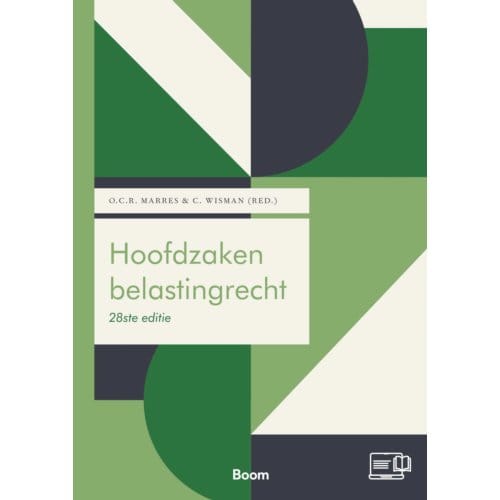 Hoofdzaken Belastingrecht - Boom Fiscale Studieboeken