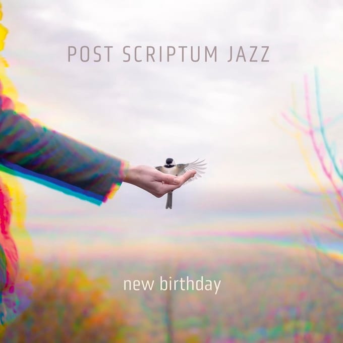 Post Scriptum Jazz - New Birthday (Blu-ray)