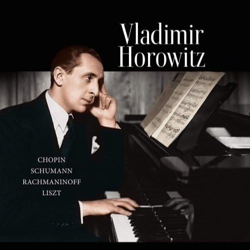 Chopin-Schumann-Rachmaninoff-Liszt - Vladimir Horowitz