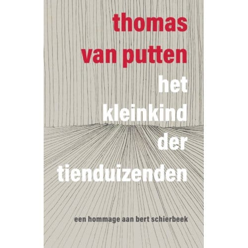 Het Kleinkind Der Tienduizenden - Thomas van Putten