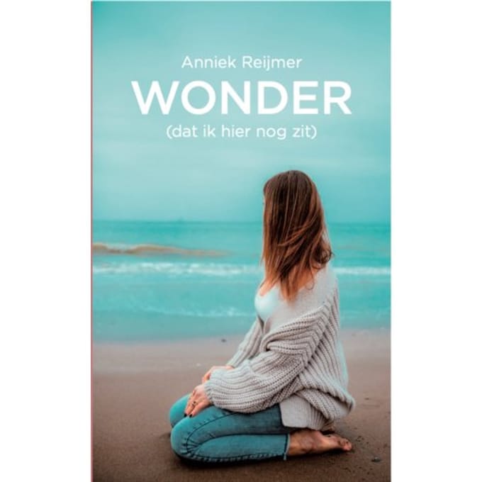 Wonder (Dat Ik Hier Nog Zit) - Anniek Reijmer