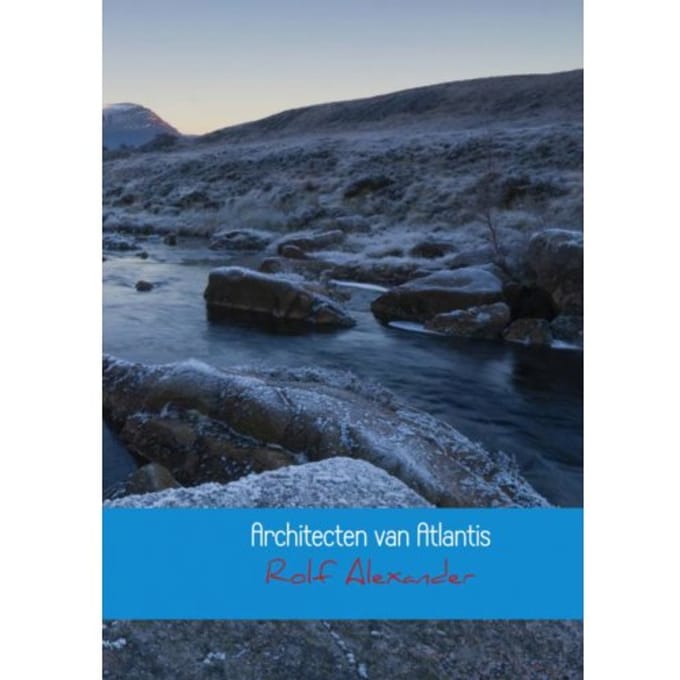 Architecten Van Atlantis - Rolf Alexander