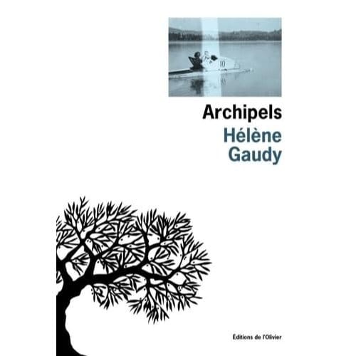 Archipels - Hélène Gaudy