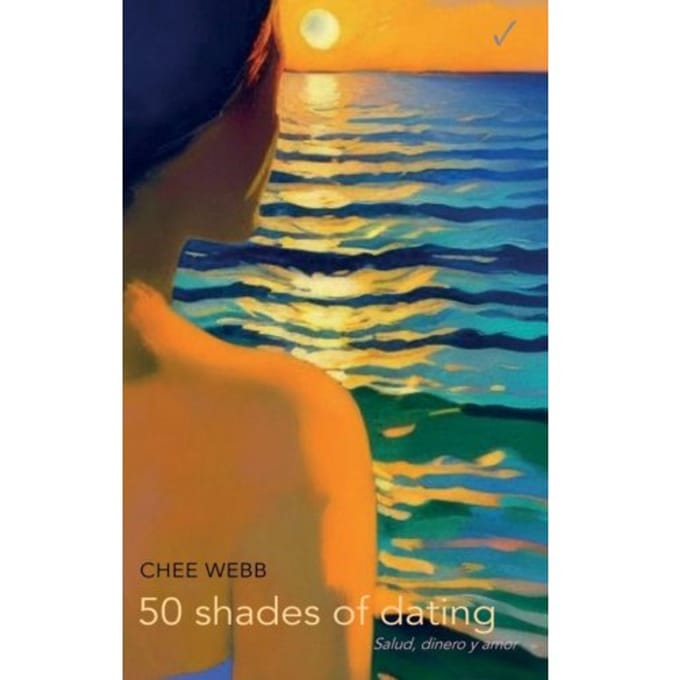 50 Shades Of Dating - Chee Webb