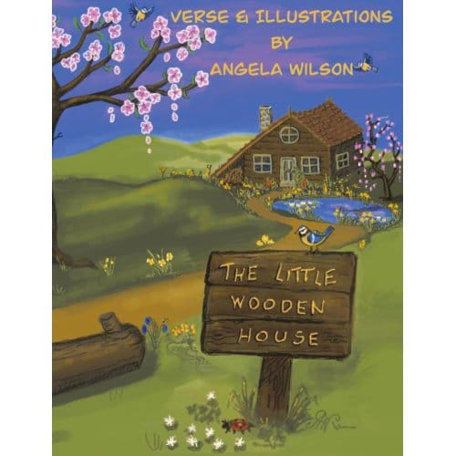 The Little Wooden House - Angela Wilson