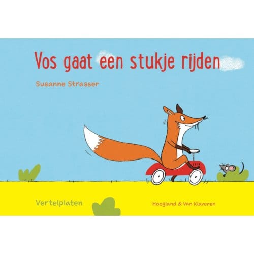 Vos Gaat Een Stukje Rijden - Vertelplaten - Susanne Strasser