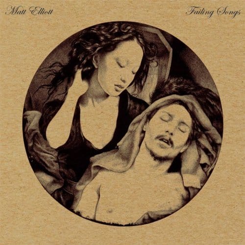Failing Songs - Matt Elliott