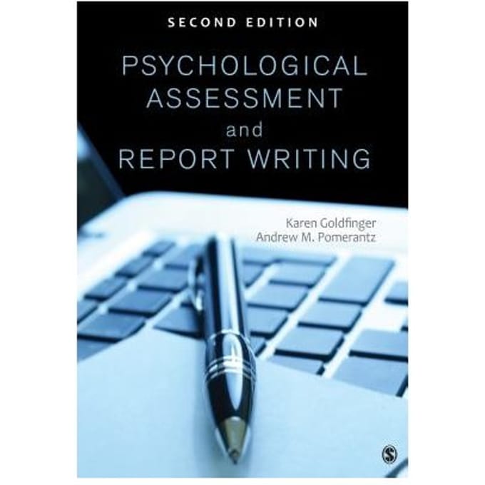 Psychological Assessment And Report Writing - Goldfinger