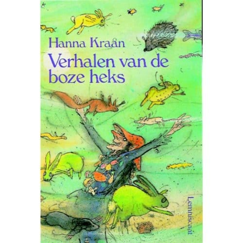 Verhalen Van De Boze Heks - Hanna Kraan