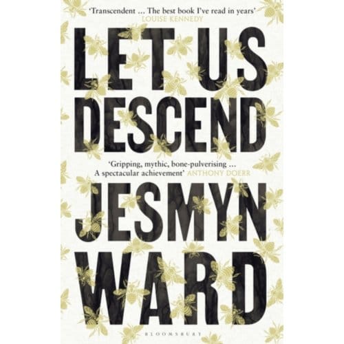 Let Us Descend - Jesmyn Ward