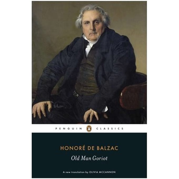 Old Man Goriot - Human Comedy - Honore de Balzac