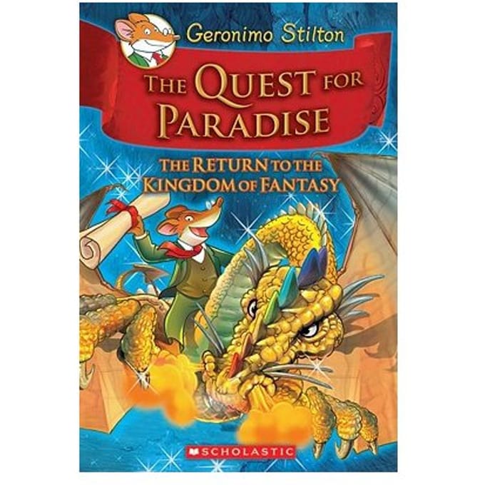 Geronimo Stilton And The Kingdom Of Fantasy #2: The Quest For Paradise - Geronimo Stilton