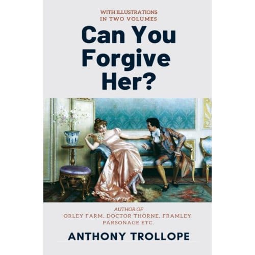 Can You Forgive Her? - Anthony Trollope