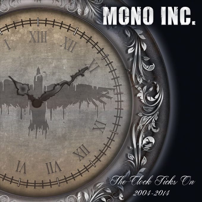 Clock Ticks On 2004-2014 - Mono Inc.