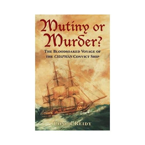 Mutiny Or Murder? - Conor Reidy