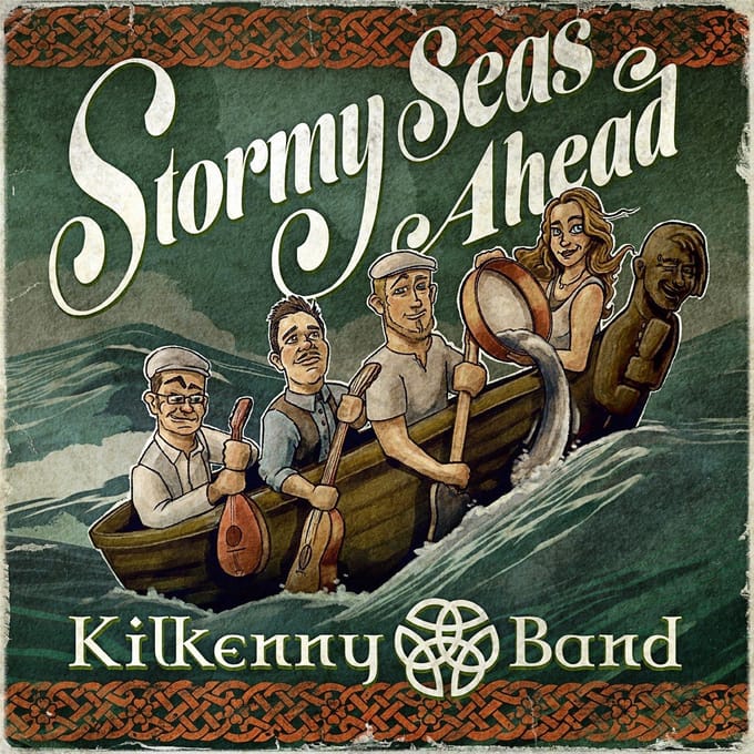 Kilkenny Band - Stormy Seas Ahead (CD)