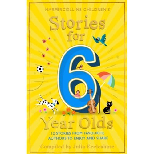 Stories For 6 Year Olds - Julia Eccleshare