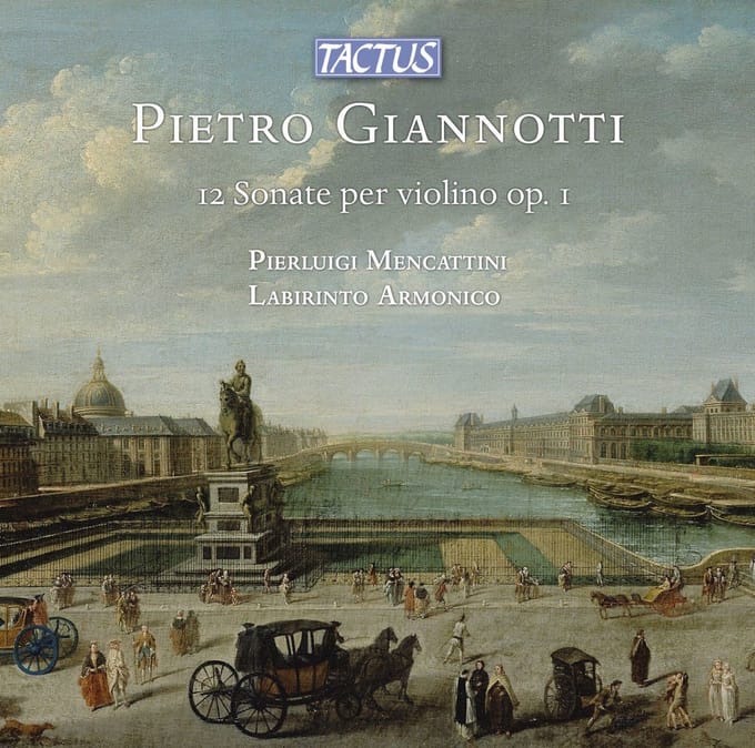 Labirinto Armonico & Pierluigi Mencattini - Giannotti: 12 Violin Sonatas Op 1 (2 CD)
