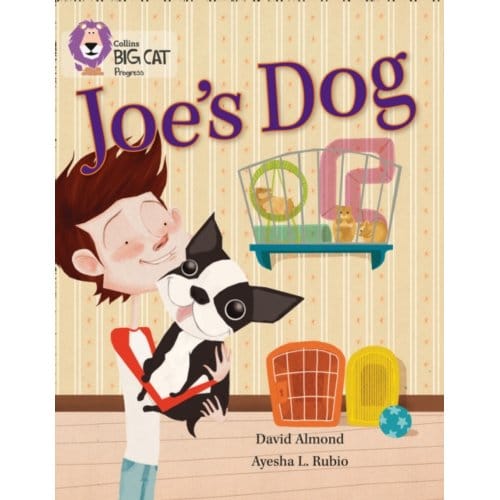 Joe’s Dog - Collins Big Cat Progress - David Almond