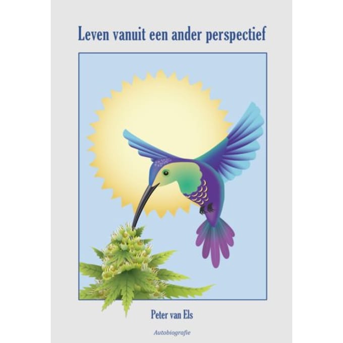 Leven Vanuit Een Ander Perspectief - Peter van Els