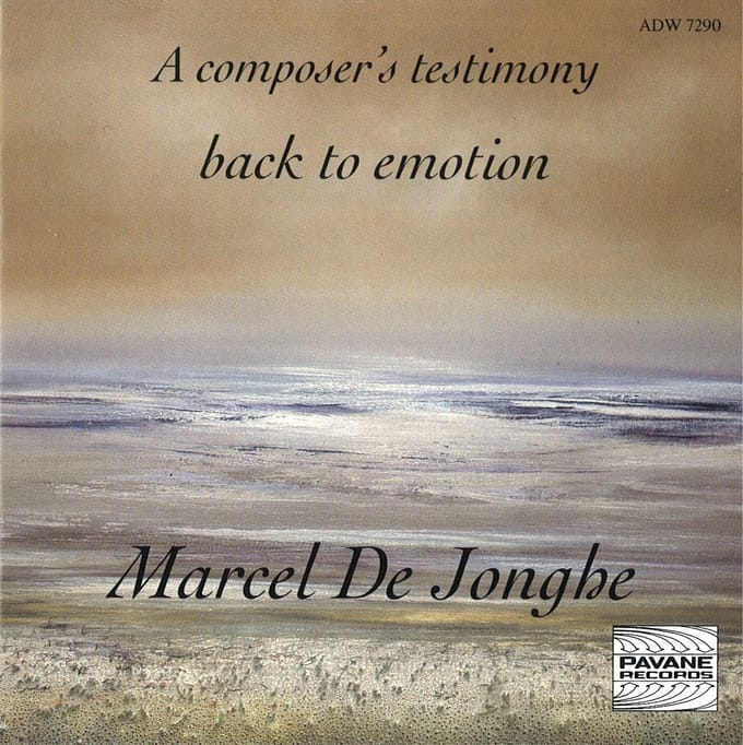 Marcel De Jonghe - A Composer's Testimony World (CD)