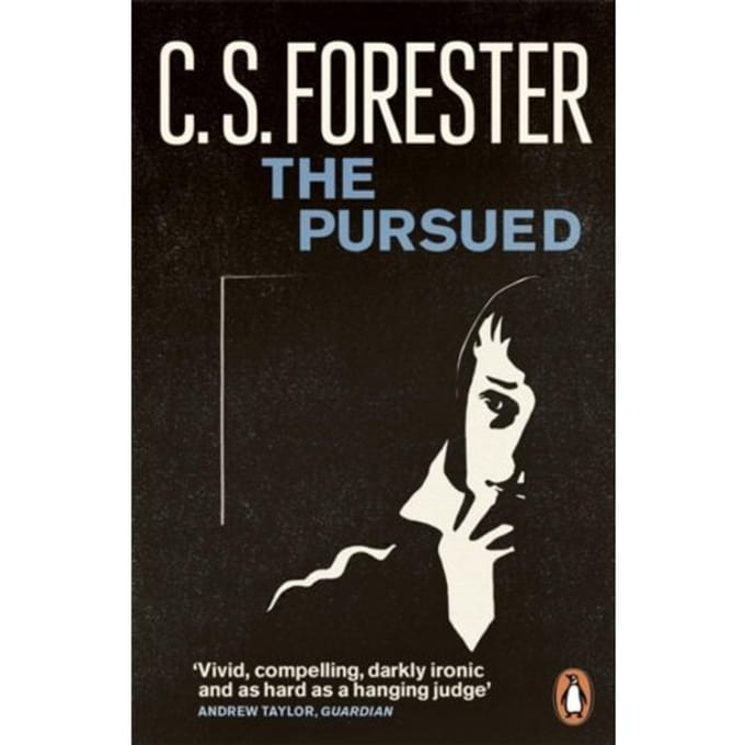 The Pursued - Penguin Modern Classics - C.S. Forester
