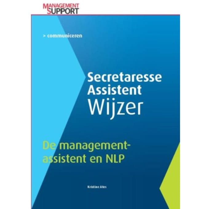 De Managementassistent En Nlp - Secretaresse Assistent Wijzer - Kristine Ates