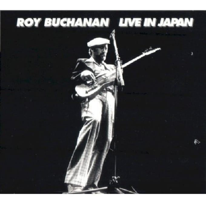 Live In Japan - Roy Buchanan