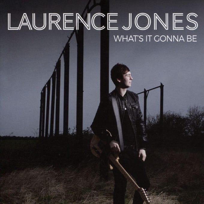 What's It Gonna Be - Laurence Jones