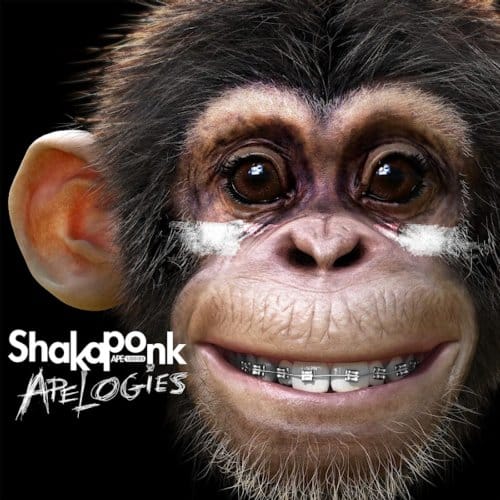 Apelogies - Shaka Ponk