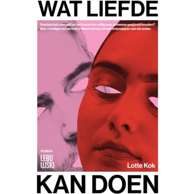 Wat Liefde Kan Doen - Lotte Kok