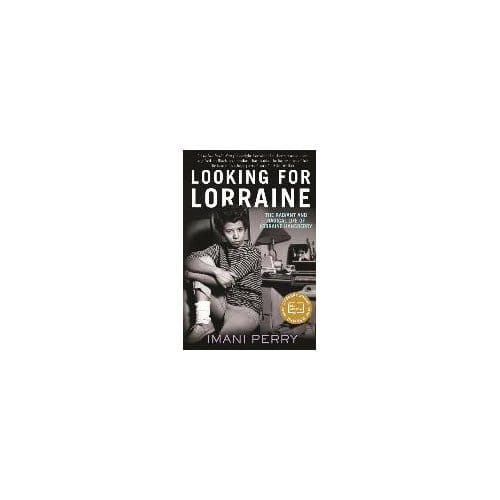 Looking For Lorraine - Imani Perry