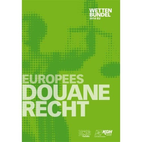 Europees Douanerecht - KGH Customs Services