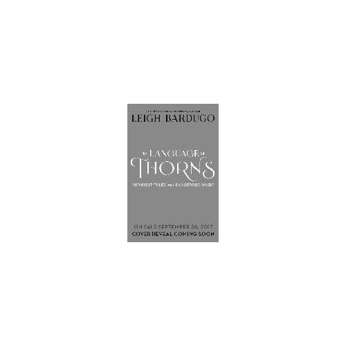 Language Of Thorns - LEIGH BARDUGO
