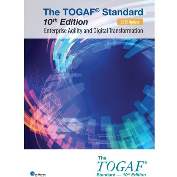 The Togaf® Standard, 10th Edition - Enterprise Agility And Digital Transformation - 2025 Update - - The Open Group