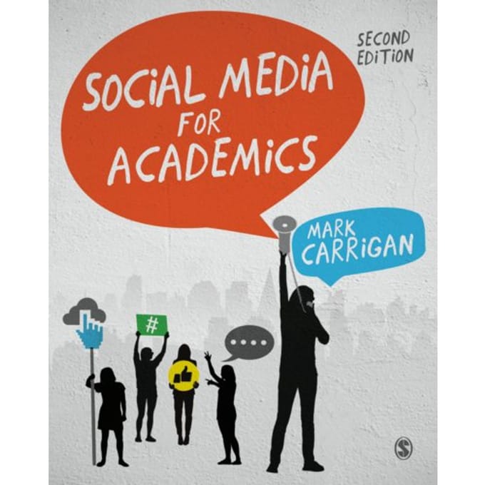 Social Media For Academics - Carrigan, Mark