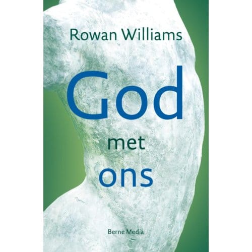 God Met Ons - Rowan Williams