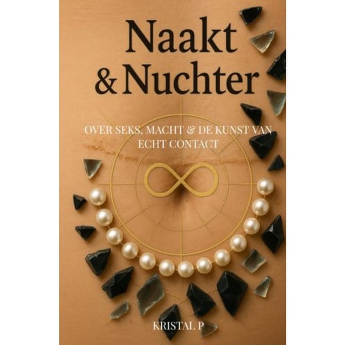 Naakt & Nuchter - Kristal P