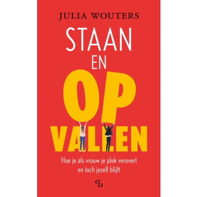Staan En Opvallen - Julia Wouters