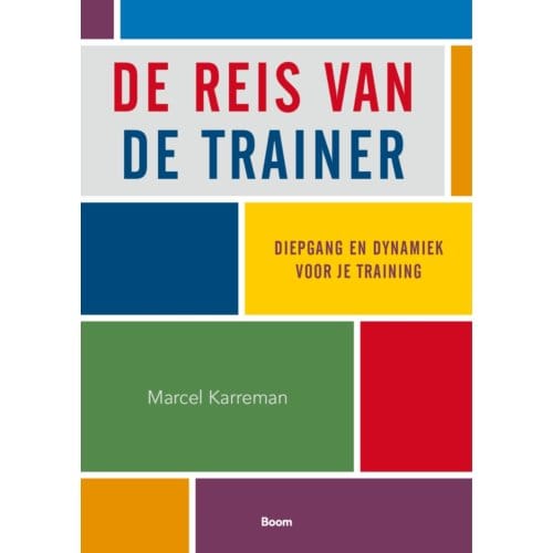 De Reis Van De Trainer - Marcel Karreman