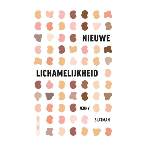 Nieuwe Lichamelijkheid - Jenny Slatman